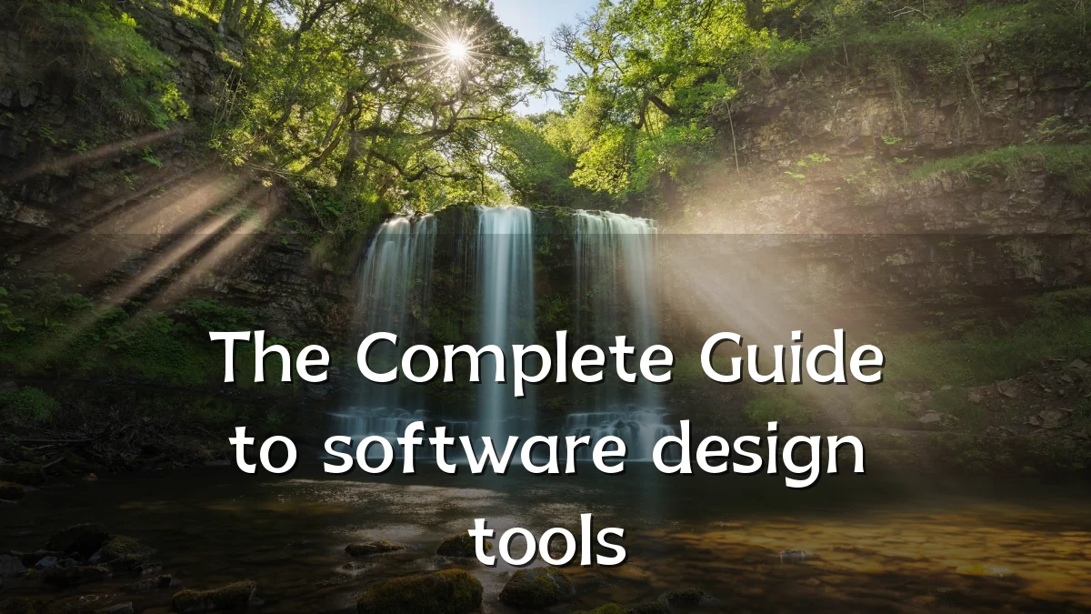The Complete Guide to software design tools